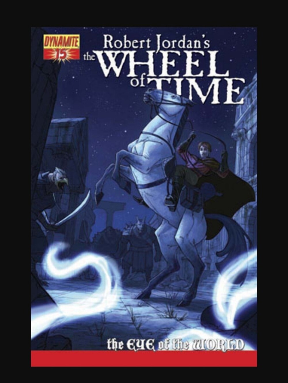 ROBERT JORDAN'S WHEEL OF TIME: THE EYE OF THE WORLD #15